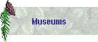 Museums