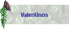 Valentinos